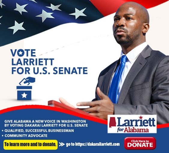 Ad for the campaign of Alabama candidate for U.S. Senate Dakarai Larriett